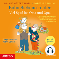 Bobo Siebenschläfer. Viel Spaß bei Oma und Opa!