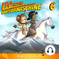 Leo und die Abenteuermaschine, Folge 6