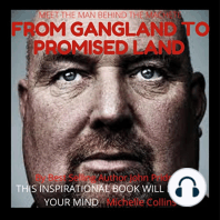 From Gangland To Promised Land