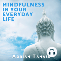 Mindfulness in Your Everyday Life