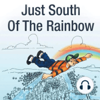 Just South Of The Rainbow