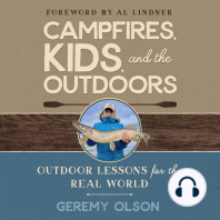 CAMPFIRES, KIDS, AND THE OUTDOORS