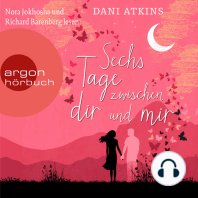Sechs Tage zwischen dir und mir (Ungekürzte Lesung)
