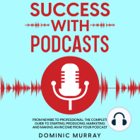 Success with Podcasts