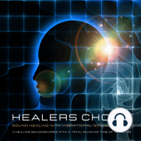 Healer's Choice - Sound Healing With Vibrational Sound Therapy