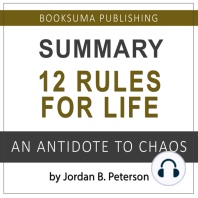 Summary of 12 Rules for Life: An Antidote to Chaos by Jordan B. Peterson