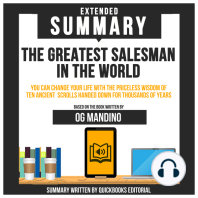 Extended Summary Of The Greatest Salesman In The World - You Can Change Your Life With The Priceless Wisdom Of Ten Ancient Scrolls Handed Down For Thousands Of Years