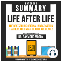 Extended Summary Of Life After Life - The Bestselling Original Investigation That Revealed Near-Death Experiences
