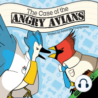 Case of the Angry Avians