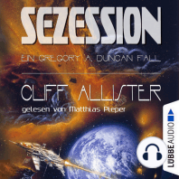 Sezession - Ein Gregory A. Duncan Fall, Teil 2 (Ungekürzt)