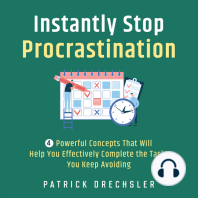 Instantly Stop Procrastination