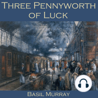 Three Pennyworth of Luck