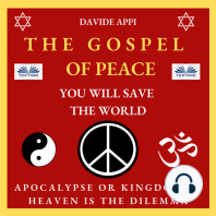 The Gospel of Peace. You will Save the World