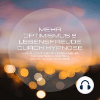 Mehr Optimismus & Lebensfreude durch Hypnose