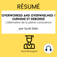 RÉSUMÉ - Overworked and Overwhelmed / Surmené et débordé 