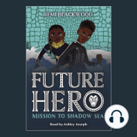 Mission to Shadow Sea (Future Hero #2)