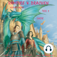 Lucie - Vampire und Drachen (Teil 1)