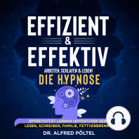 Effizient & effektiv arbeiten, schlafen & leben! Die Hypnose