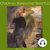 Over an Absinthe Bottle