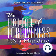 The High Call of Forgiveness. It's A Mandate