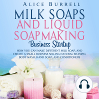 Milk Soaps and Liquid Soapmaking Business Startup
