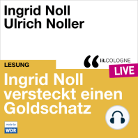 Ingrid Noll versteckt einen Goldschatz - lit.COLOGNE live (Ungekürzt)