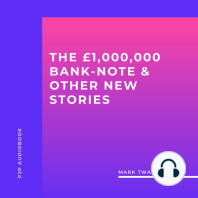 The £1,000,000 Bank-Note & Other New Stories (Unabridged)