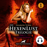Die HexenLust Trilogie / Band 1 / Erotik Audio Story / Erotisches Hörbuch