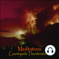 Meditations - Countryside Thunderstorms