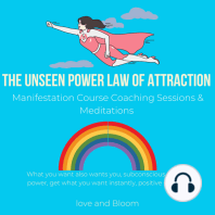 The Unseen Power Law of Attraction Manifestation
