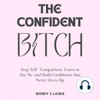 The Confident B*tch