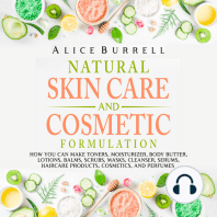 Natural Skin Care and Cosmetic Formulation