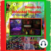 Dreams Are Unfinished Thoughts