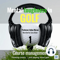 Mental toughness in Golf - 1 of 10 Course Management