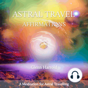 Astral Travel Affirmations