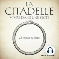 La Citadelle - Vivre dans une secte