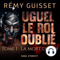 Uguel le roi oublié, Tome 1 