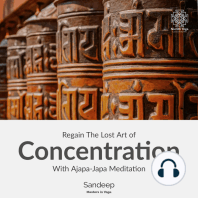 Regain The Lost Art Of Concentration With Ajapa-Japa Meditation