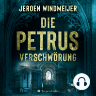 Die Petrus-Verschwörung (ungekürzt)