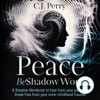 Peace Be Shadow Work