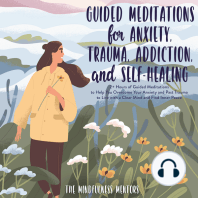 Guided Meditations for Anxiety, Trauma, Addiction, & Self-Healing