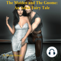 The Maiden and The Gnome