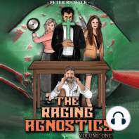 The Raging Agnostics