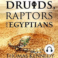 Druids, Raptors and Egyptians