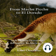 From Machu Picchu to El Dorado