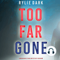 Too Far Gone (A Morgan Stark FBI Suspense Thriller—Book 3)