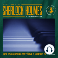 Sherlock Holmes und der stumme Klavierspieler (Ungekürzt)