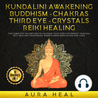 Kundalini Awakening - Buddhism - Chakras - Third Eye - Crystals - Reiki Healing