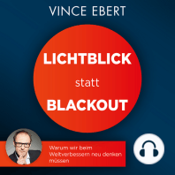 Lichtblick statt Blackout: Warum wir beim Weltverbessern neu denken müssen