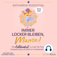 Immer locker bleiben, Mama!